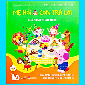 Mẹ Hỏi Con Trả Lời - Khả Năng Nhận Thức