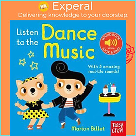 Sách - Listen to the Dance Music With 5 Amazing Real-Life Sounds! - L by Marion Billet (artist) (UK edition, Board Book)