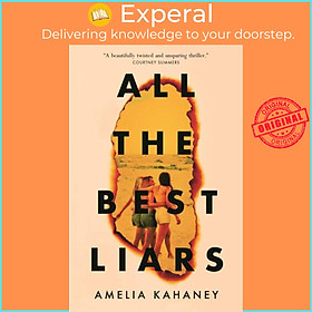 Sách - All the Best Liars by Amelia Kahaney (UK edition, paperback)