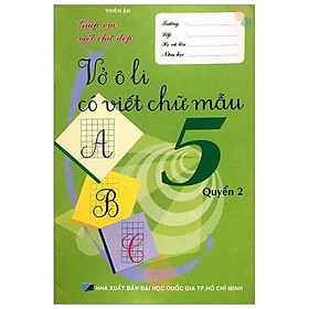 Vở Ô Li Có Viết Chữ Mẫu Lớp 5 (Quyển 2)