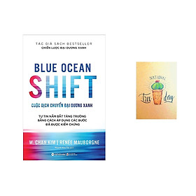 Blue ocean shift - Cuộc dich chuyển đại dương xanh (Tặng sổ nhật ký)