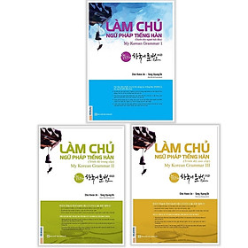 Download sách Combo Sách Học Tốt Ngữ Pháp Tiếng Hàn: Làm Chủ Ngữ Pháp Tiếng Hàn - Dành Cho Người Bắt Đầu + Làm Chủ Ngữ Pháp Tiếng Hàn Trung Cấp + Làm Chủ Ngữ Pháp Tiếng Hàn Cao Cấp (Tặng vở Hồng Hà 72 trang)