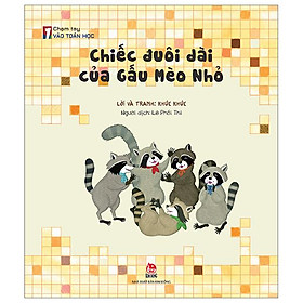 Chạm Tay Vào Toán Học - Chiếc Đuôi Dài Của Gấu Mèo Nhỏ