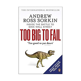 Nơi bán Too Big to Fail: Inside the Battle to Save Wall Street - Giá Từ -1đ