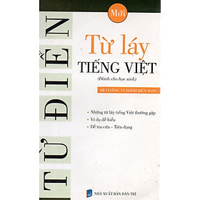 Từ điển từ láy tiếng Việt (Dành cho học sinh)