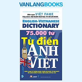 Sách Từ Điển Anh - Việt 75.000 Từ - Tái Bản 2026 - Vanlangbooks