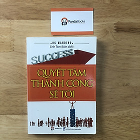Sách Quyết Tâm Thành Công Sẽ Tới