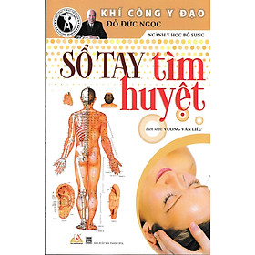 Sổ Tay Tìm Huyệt - VL