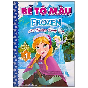 Bé Tô Màu Frozen Nữ Hoàng Băng Giá - Tập 1 - Nhà sách Fahas