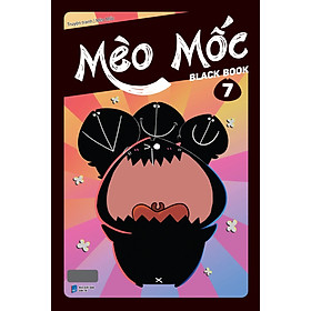 Mèo Mốc Black Book - Tập 7 - Gieobooks