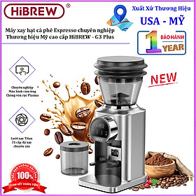 Máy xay hạt cà phê Espresso chuyên nghiệp. Thương hiệu Mỹ cao cấp HiBREW - G3 Plus. HÀNG CHÍNH HÃNG