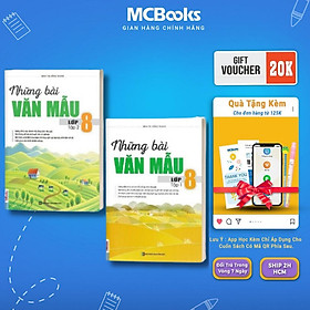 Những Bài Văn Mẫu Lớp 8 - Combo 2 Tập - MCBooks