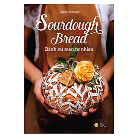 Ảnh bìa Sourdough Bread - Bánh Mì Men Tự Nhiên