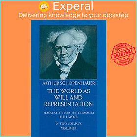 Sách - The World as Will and Representation, Vol. 1 by Arthur Schopenhauer (US edition, paperback)