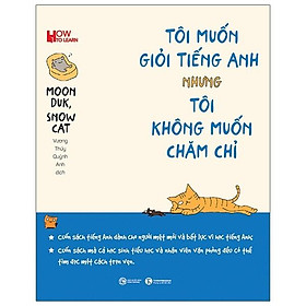 Tôi Muôn Giỏi Tiếng Anh Nhưng Tôi Không Muốn Chăm Chỉ