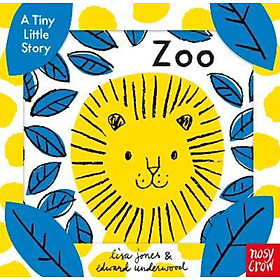 Sách - A Tiny Little Story: Zoo by Lisa Jones (UK edition, hardcover)