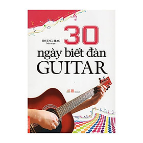 [Download Sách] 30 Ngày Biết Đàn Guitar