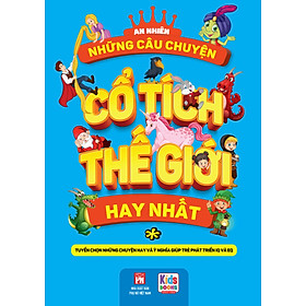 Sách Những Câu Chuyện Cổ Tích Thế Giới Hay Nhất ( Ttuyển chọn những chuyện hay và ý nghĩa giúp trẻ phát triển IQ và CQ)