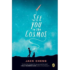 Sách - See You in the Cosmos by Jack Cheng (US edition, paperback)