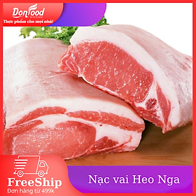 [ Chỉ giao HN] -Nạc Vai Heo Nga -1kg