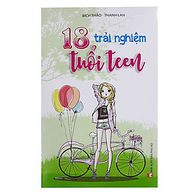 18 Trải Nghiệm Tuổi Teen