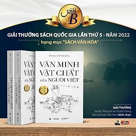 [Bìa cứng] (Giải B – Giải thưởng Quốc gia lần thứ 5 - 2022) VĂN MINH VẬT CHẤT CỦA NGƯỜI VIỆT - Phan Cẩm Thượng – Zenbooks - Nxb Thế giới