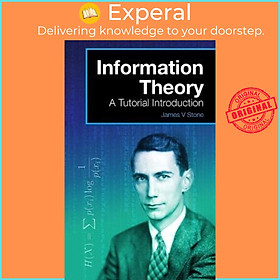 Sách - Information Theory : A Tutorial Introduction by James V Stone (UK edition, hardcover)