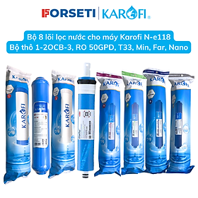 Mua Combo 8 lõi lọc nước Karofi hàng chính hãng dùng cho máy lọc nước Karofi N-e118