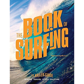 Nơi bán The Book of Surfing: The Killer Guide - Giá Từ -1đ