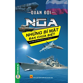 Quân Đội Nga - Những Bí Mật Bạn Chưa Biết