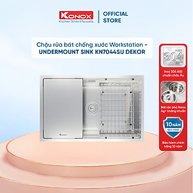 Chậu rửa bát chống xước Workstation Sink Undermount Sink KN7044SU Dekor