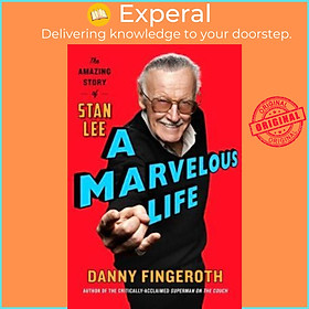 Sách - A Marvelous Life : The Amazing Story of Stan Lee by Danny Fingeroth (UK edition, paperback)