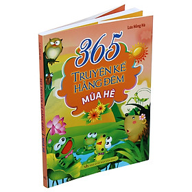 365 Truyện Kể Hằng Đêm - Mùa Hè Tái Bản 2021