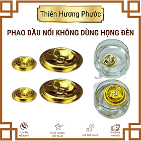 Phao dầu nổi không dùng họng đèn 7cm[hàng chuẩn]