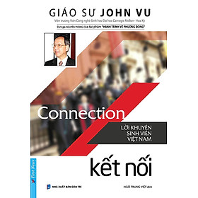 Connection - Kết Nối - Lời Khuyên Sinh Viên Việt Nam _FN