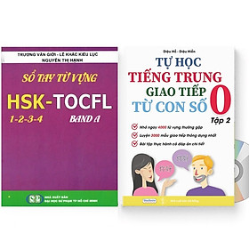 Combo 2 sách: Sổ tay từ vựng HSK1-2-3-4 và TOCFL band A + Tự Học Tiếng Trung Giao Tiếp Từ Con Số 0 Tập 2 (Có audio nghe)+DVD tài liệu