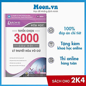 [Download Sách] Sách ID Tuyến chọn 3000 câu hỏi lý thuyết Hóa vô cơ