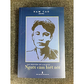 [Download Sách] Người Câm Biết Nói - Nam Cao (Các Tác Phẩm Bị Quên Lãng Lần Đầu Tìm Thấy)