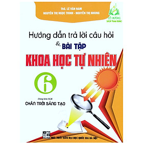 Sách - Hướng dẫn trả lời câu hỏi & bài tập khoa học tự nhiên 6  - HA