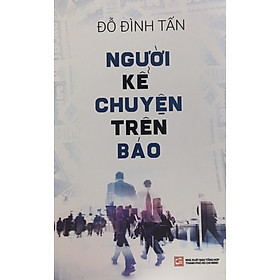 Người Kể Chuyện Trên Báo