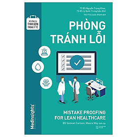 Bộ Công Cụ Tinh Gọn Trong Y Tế - Phòng Tránh Lỗi - Bản Quyền