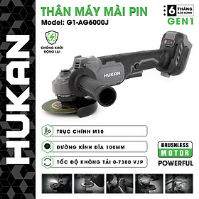 THÂN MÁY MÀI PIN 100MM BODY G1-AG6000J HUKAN -HÀNG CHÍNH HÃNG