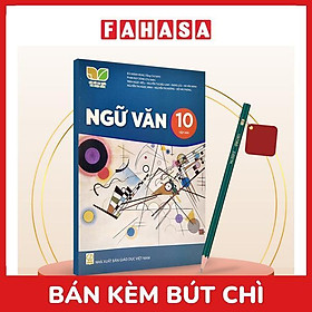 Sách Giáo Khoa Ngữ Văn 10 - Tập 2 (Kết Nối) (Chuẩn) - Kèm Bút Chì