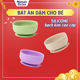 Bát Ăn Dặm Silicone Mama's Choice Cao Cấp, Đế Hít Chống Trượt Đổ Giúp Bé Ăn Dặm Dễ Dàng, Kiểm Định An Toàn Quốc Tế