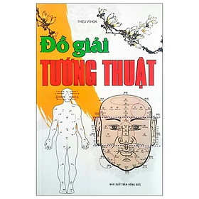Đồ Giải Tướng Thuật - Thiệu Vĩ Hoa - NXB Hồng Đức - Minh Lâm