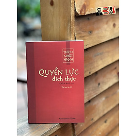 QUYỀN LỰC ĐÍCH THỰC  Thích Nhất Hạnh  Chân Đạt dịch  Phương Nam Book  NXB Thế Giới Bìa mềm