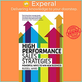 Sách - High Performance Sales Strategies - Powerful ways to win new business by Russell Ward (UK edition, paperback)
