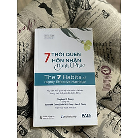 7 THÓI QUEN HÔN NHÂN HẠNH PHÚC- TS. Stephen R. Covey, Sandra M. Covey, TS. John M.R. Covey, Jane P. Covey- Trần Thụy Tuyết Anh dịch_ Ired_NXB Tổng Hợp