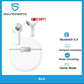 Mua Tai Nghe True Wireless SoundPEATS Air4 (Bản nâng cấp SoundPEATS Air3) Bluetooth 5.3 - Hàng Chính Hãng