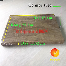 THỚT GỖ NGHIẾN HÌNH CHỮ NHẬT cao cấp Togoni 35*27*1.5cm ĐỂ THÁI